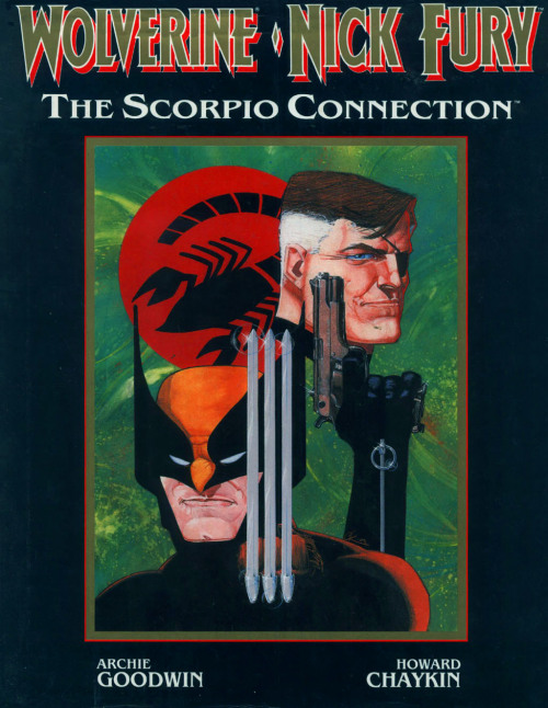 gnarlycovers:  Wolverine/Nick Fury: The Scorpio Connection (Marvel Comics - 1989)Illustrator: Howard Chaykin