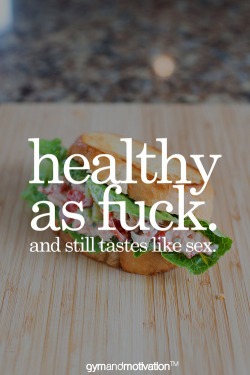 gettingahealthybody:  YES. Who said healthy food = boring, tasteless food? Apparently, you haven’t been eating the “right” food.