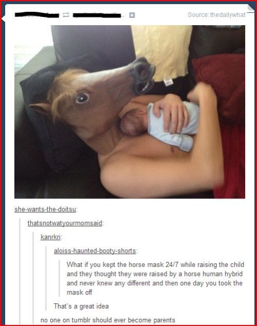 tardis-thehauntedsexysnogbox:padalemons:insertfandomnamehere: just a few things i’ve collected about tumblr’s view on parenting  dont forget this gem:  this entire post just made my day 