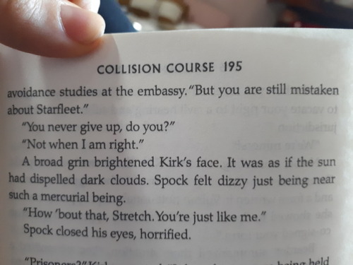 darkest-script:“A broad grin brightened Kirk’s face… Spock felt dizzy just being near such a mercuri