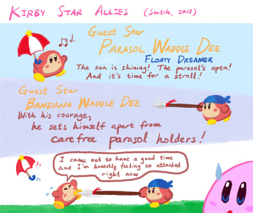 I love both Parasol Waddle Dee and Bandana Waddle Dee too much