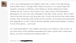 fuckyeahfeminists:  creepywhiteguys:  A man who is distinguished, wealthy, competes in triathlons… AND is white?!?  Ai yaah, I must call mother already and tell her I am ready to get married!  How wonderful that as an Asian woman, I am on the same