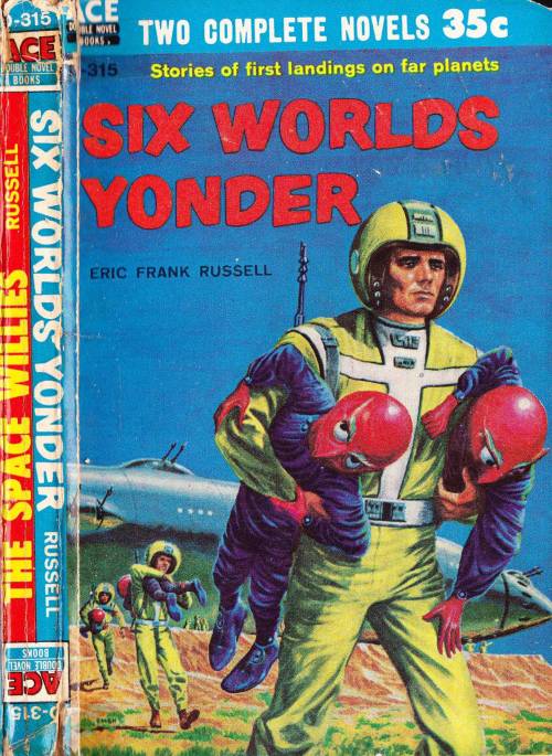 scificovers:“Put us down, Earthman! Oh, how embarrassing!”Ace Double D-315, Six Wor