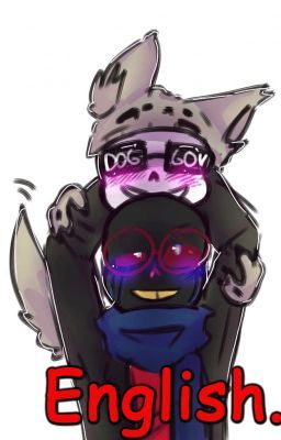 My Story Of Wolf!Fresh And Error!Sans "Fuera De La Programacin"I Translated It Into English, Now Is "Out