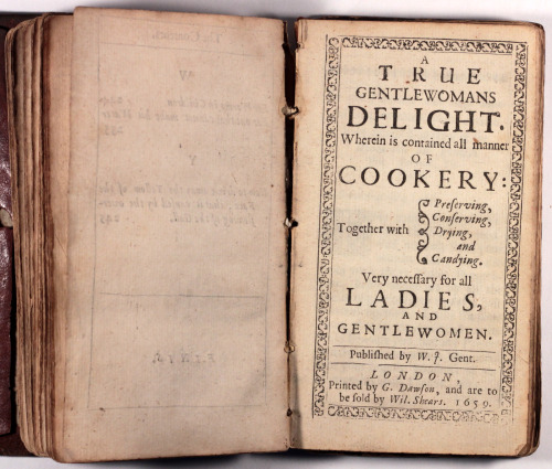 A True Gentlewoman’s delight printed in 1659Rare 17th century cook book 