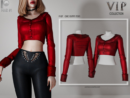 busra-tr: - VIP -CHIC OUTFIT (TOP) P107 (MAR #1)10 ColorsAdult-Elder-Teen-Young AdultFor Female————–