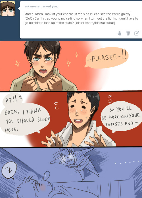 ask-jean:  ask-marcopolo-snk:  How do I always end up like this…?   god damn it eren first mikasa and now my night light how much greedier can you get 