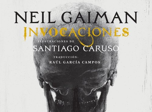 INVOCACIONES es una selección de cuentos y poemas de #NeilGaiman @neilhimself que realic&eacu