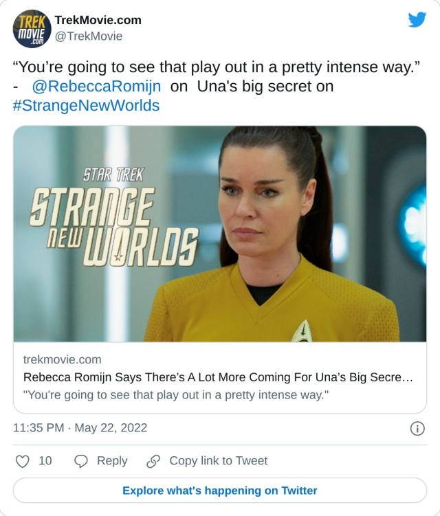 “You’re going to see that play out in a pretty intense way.” - @RebeccaRomijn on Una's big secret on #StrangeNewWorlds https://t.co/L3s4XludbC — TrekMovie.com (@TrekMovie) May 22, 2022