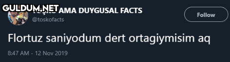 TOŞKO AMA DUYGUSAL FACTS...