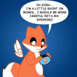 dailyskyfox:  Today I… Have no self control~ BE CAREFUL WITH YOUR FINANCES KIDS!  —————————————————————————————— Support the little Skyfox on Patreon!  x3!