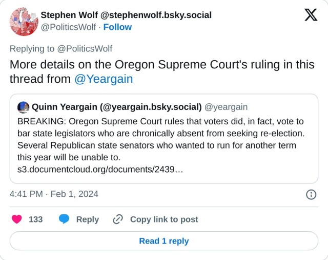 More details on the Oregon Supreme Court's ruling in this thread from @Yeargain https://t.co/T7HSkGZd6T

— Stephen Wolf @stephenwolf.bsky.social (@PoliticsWolf) February 1, 2024