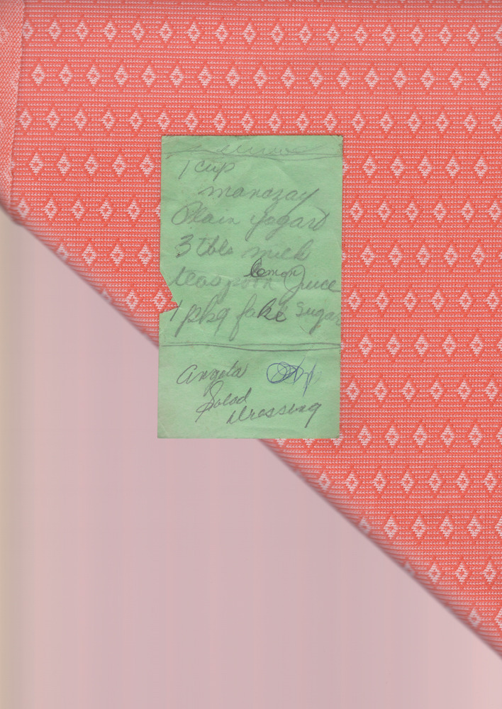 “And that’s Angela’s recipe for salad dressing and it’s sitting on an old shirt! Or a piece a fabric…I think I made a shirt out of that.”