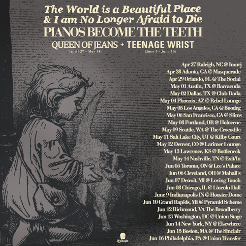 Our tour with Pianos Become The Teeth is coming up soon!!  Tickets at theworldisabeautifulplace