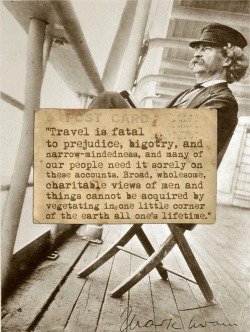 gwynfdd:  So true…  Hptals-Mark Twain&rsquo;s answer as he motored off&hellip;we can&rsquo;t all be river pilots.Hptals-If you can&rsquo;t travel &lsquo;physically&rsquo;, and not everyone can, there&rsquo;s still no excuse for these conditions. Read.