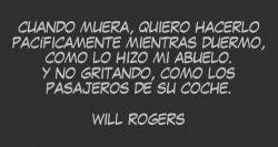 finofilipino:  Will Rogers senior, mala persona, peor conductor.