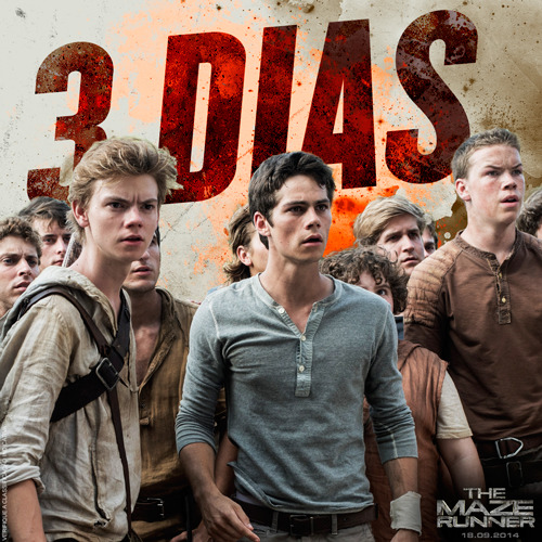 themazerunnerfrance:  3 DAYS. 