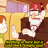 umbreonly:  Gravity Falls » Grunkle Stan  That man is a self-centered attention