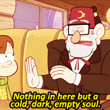 umbreonly:  Gravity Falls » Grunkle Stan  That man is a self-centered attention hog with no regard for human decency. Get him on TV!  
