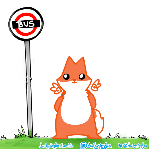 dailyskyfox: Today I’m waiting for the bus! :D The adventure continues~    ———————————————————————————————