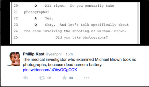 liberalsarecool: fearandwar: The medical investigator who examined Michael Brown didn’t take a