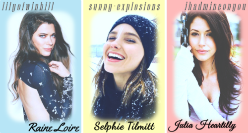 sunny-explosions:    Raine  || ☀️ Selphie ☀️ || Julia   Written by Karen; follows from sunny-explosi