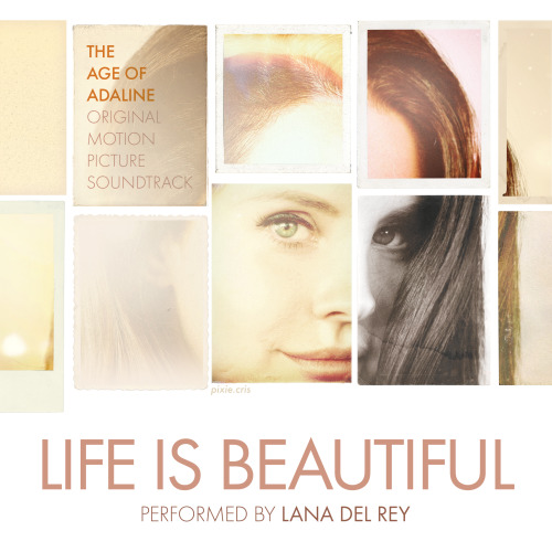 Lana Del Rey - Life is Beautifulinsta: pixie.cris