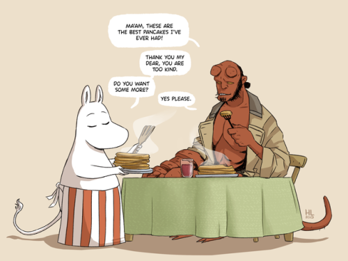 I think Hellboy would enjoy the company of moomins. Y’know peace and quite and a really tasty pancak