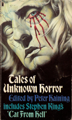 everythingsecondhand:Tales of Unknown Horror, edited by Peter Haining (NEL, 1978). From a charity shop in Nottingham.