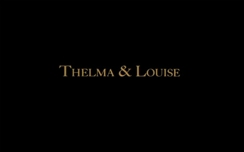 makingmommasoproud: Thelma &amp; Louise by Ridley Scott.