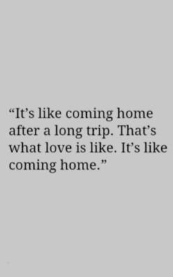 cravehiminallways212:  You = Home. ❤️