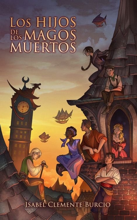 Book cover for Los hijos de los magos muertos, a Spanish steampunk novel by Isabel Clemente Burcio. 