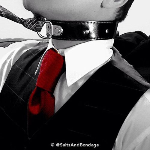 #SuitsAndBondage #bondage #dapperbondage #bdsm #tight #dogcollar #tightcollar #sub #locked #50shades