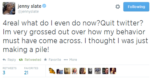 chanelimans: jenny slate realizes everyone can see that she’s favoriting articles and tweets a