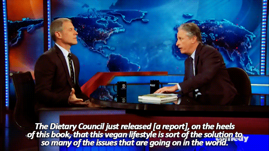 mossinthewoods:  fatassvegan:  sandandglass:  TDS, April 6, 2015Gene Baur and Jon Stewart discuss veganismThe Dietary Guidelines Advisory Committee 2015 report summary can be found here.  it gives me a lot of hope that i’m seeing more and more discussion