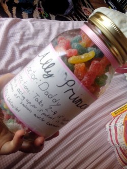 daddysbabydollprincess:  Valentines Day Gift from Daddy : D  It says:  Ally “Princess” Doctor: Daddy Directions: Take 2-4, if sweet tooth is acting up, or if patient is having symtoms of sadness and/or boredom.  Refills: Unlimited.   Ain’t he just