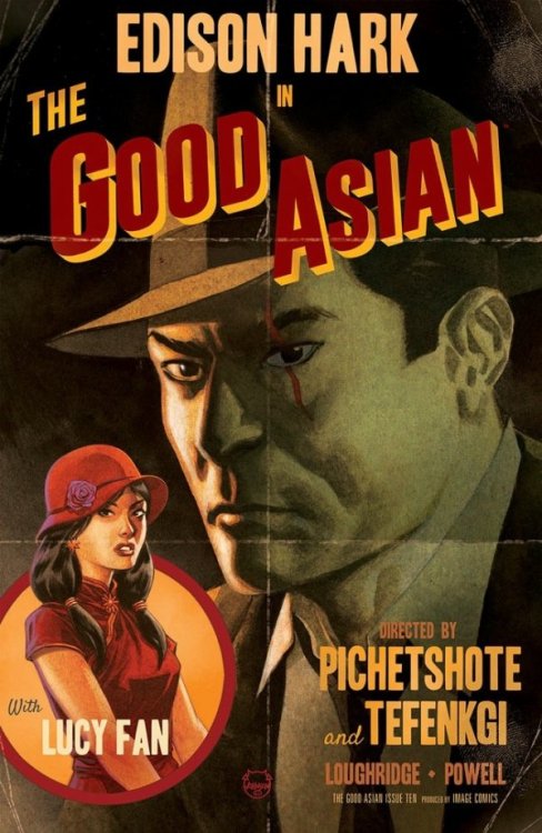 The Good Asian #10 (2022)   //  Image Comics “It’s blood, tears, and chaos as Hark finally unc