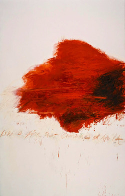 nobrashfestivity: Cy Twombly, The Fire that