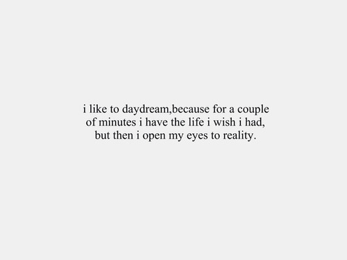 My Dreams. My Wishes. My life.