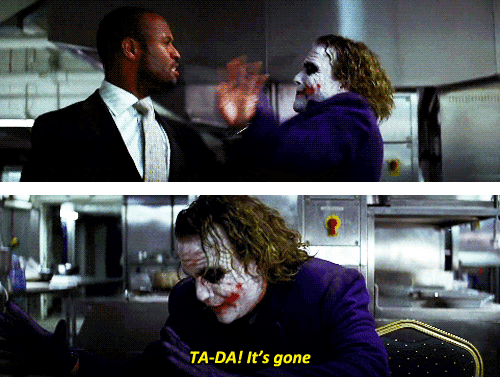 themadnessjoker:  &ldquo;How’s about a magic trick, I’m going to make this