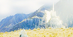 undomiells:Middle Earth Meme: (5/5 Locations) Minas Tirith&ldquo;Have you ever