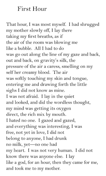 Sharon Olds, “First Hour,” from the collection The Unswept Room