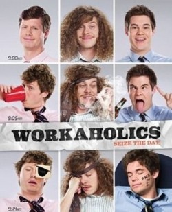      I’m watching Workaholics     