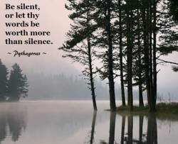 theoneyoudontexpect:  Silence is sometimes best.