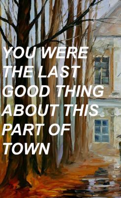 elegvntly:  Grand Theft Autumn/Where is Your Boy Tonight + I Slept With Someone In Fall Out Boy And All I Got Was This Stupid Song Written About Me by Fall Out Boy // Old Summer House by Leonid Afremov