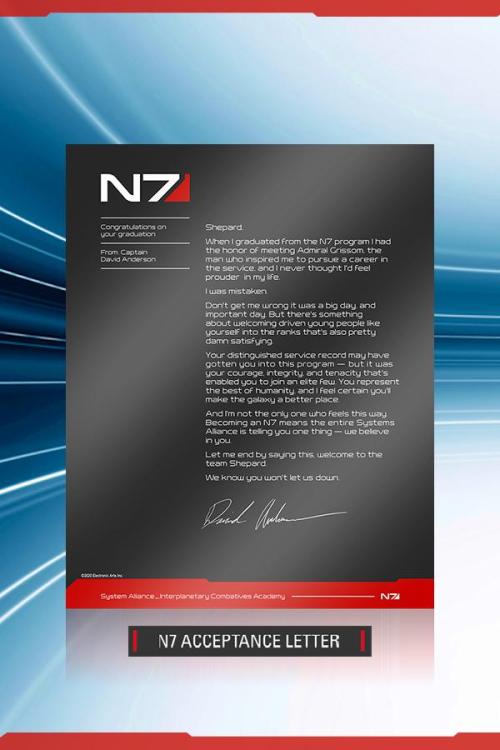 felassan:Shepard’s N7 Acceptance Letter [source]Text:N7Congratulations on your graduationFrom Captai