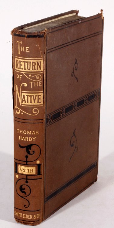 Return of the Native - Thomas Hardy  First Edition 1878 - 1000 copies printed 