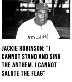 4mysquad:    “Why did Jackie Robinson disrespect the troops?“ -He was one.  “Oh.“  