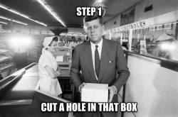 thebest-memes:  &ldquo;proof JFK was way ahead of his time.&rdquo;