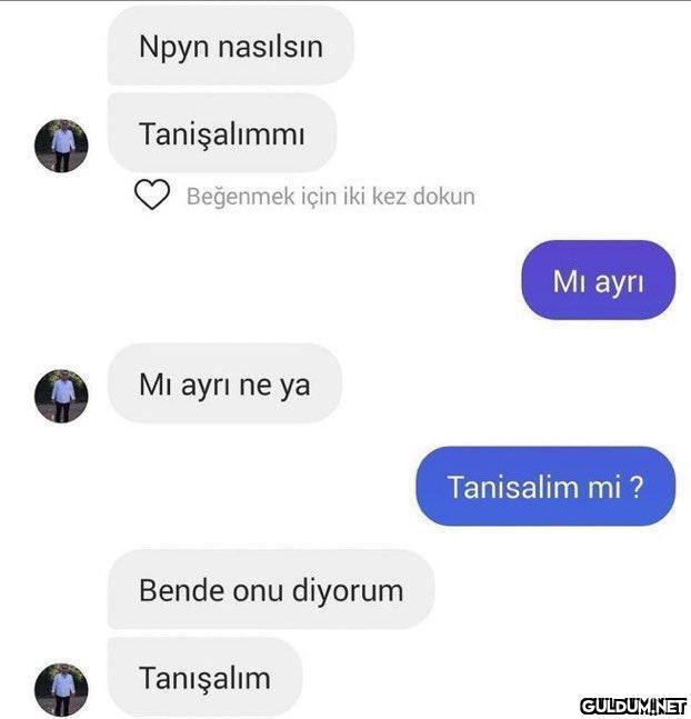 Npyn nasılsın Tanışalımmı...